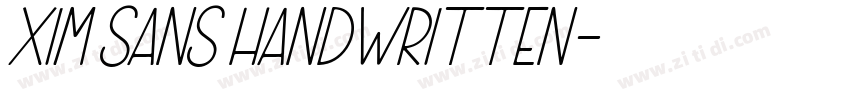 Xim Sans Handwritten字体转换 Xim Sans Handwritten字体转换